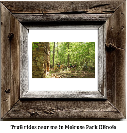 trail rides near me in Melrose Park, Illinois